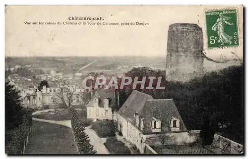 Cartes postales Chateaurenault vue sur les ruines du Chateau et la Tour de Carament prise du Donjon