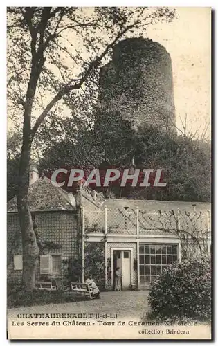 Ansichtskarte AK Chateaurenault Les Serres du Chateau Tour de Carament