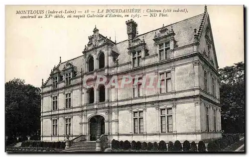 Cartes postales Montlouis La Bourdaisiere Chateau Construit au naquit Gabrielle d&#39Estrees en