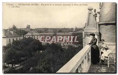 Ansichtskarte AK Tours Metropol Hotel Vue Prise De Sa Terrasse Dominant La Place Du Palais