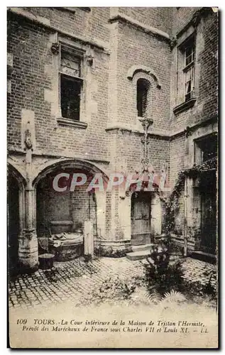 Cartes postales Tours La Cour Interieure de la Maison de Tristan I&#39Hermite Preot des Marechaux