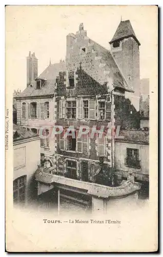 Cartes postales Tours La Maison de Tristan I&#39Ermite