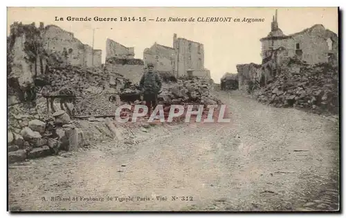 Cartes postales Grande Guerre Les Ruines de Clermont en Argonne Militaria