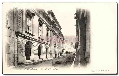 Cartes postales La Rochelle Le Palais de Justice