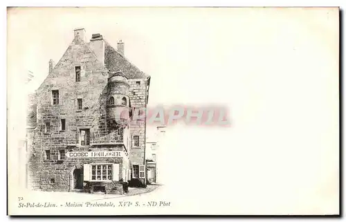 Cartes postales St Pol de Leon Maison Prebendale Godec Horologer