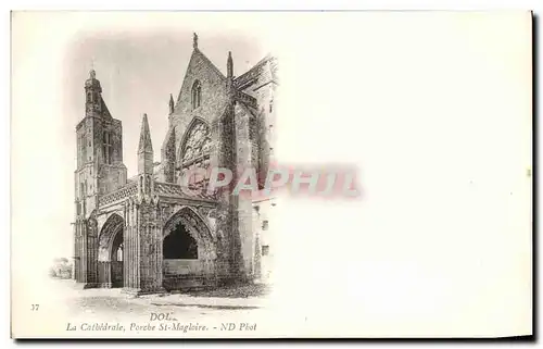 Cartes postales Dol La Catbedrale Porche St Magloire