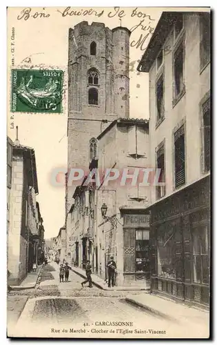 Cartes postales Carcassonne Rue du Marche Clocher de l'Eglise Saint Vincent