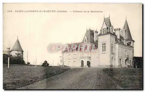 Cartes postales Saint Laurent Sur Sevre Chateau De La Barbiniere
