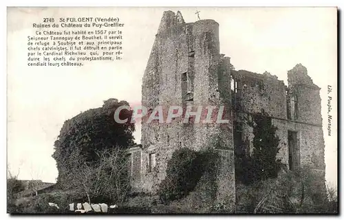 Ansichtskarte AK St Fulgent Ruines Du Chateau Du Puy Greffier Ce Chateau Fut Habite