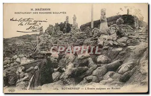Cartes postales H Brebion Restaurant Des Rochers Sculptes Rotheneuf L&#39Ermite scuptant ses Rochers