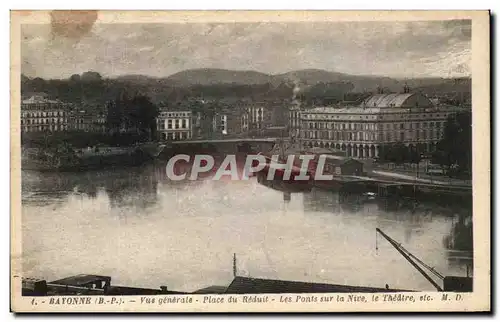 Ansichtskarte AK Bayonne Vue Generale place Du Reduit Les Ponts Sur La Nice Le Theatre