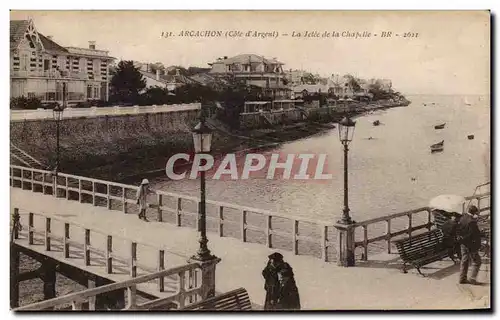 Ansichtskarte AK Arcachon La Jetee de la Chapelle