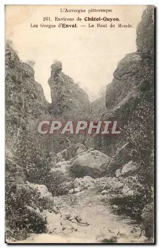 Cartes postales L&#39Auvergme Pittoresque Chatel Guyon Les gorges d&#39Enval Le bout du monde