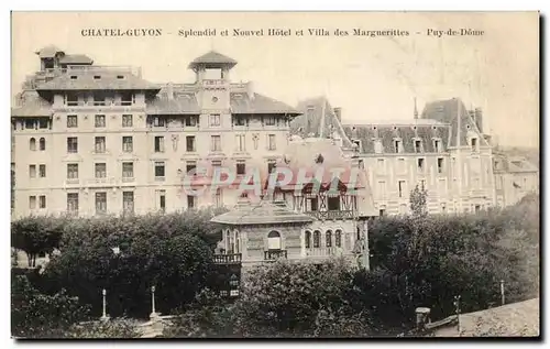 Ansichtskarte AK Chatel Guyon Splendid Et Nouvel Hotel Et Villa Des Marguerittes