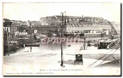 Cartes postales Brest Le Port De Guerre Et Les Ateliers