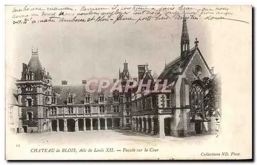 Cartes postales Chateau De Blois Aile De Louis XII Facade Sur La Cour