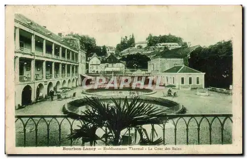 Cartes postales Bourbon Lancy Etablissement Thermal La Cour des Bains
