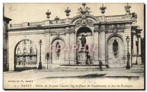 Cartes postales Nancy Statue De Jacques Callot Sur La Place De Vaudemont Et Arc De Triomphe