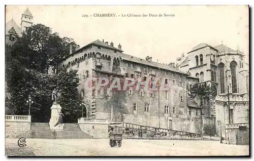 Cartes postales Chambery Le Chateau des Ducs de Savoie