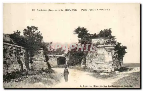 Ansichtskarte AK Ancienne place forte de Brouage Porte royale
