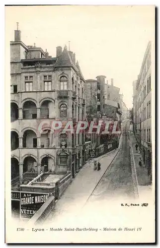 Cartes postales Lyon Montee Saint Barthelemy Maison de Henri IV