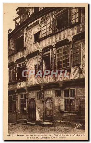 Cartes postales Rennes Ancienne Maison des Chapelains de la Cathedrale dite de Du Guesclin