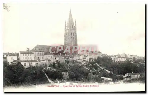 Cartes postales Saintes Quartier Et Eglise Saint Eutrope