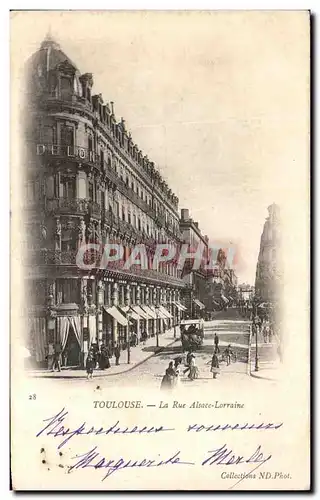 Cartes postales Toulouse La Rue Alsace Lorraine