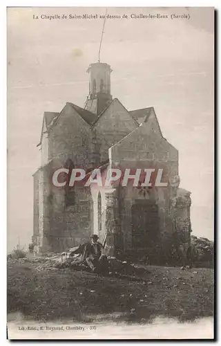 Cartes postales La Chapelle de Saint Michel au Dessus de Challes les Eaux