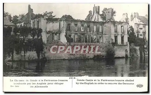 Ansichtskarte AK Le Chateau de Conde a la ferte Sous Jouarre Bombarde Par les Anglais Pour Deloger Lres Allemands