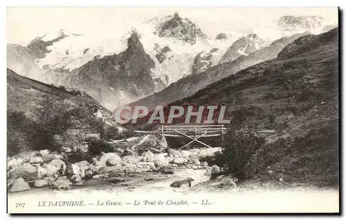 Cartes postales Le Dauphine La Grave Le Pont Du Chazelet