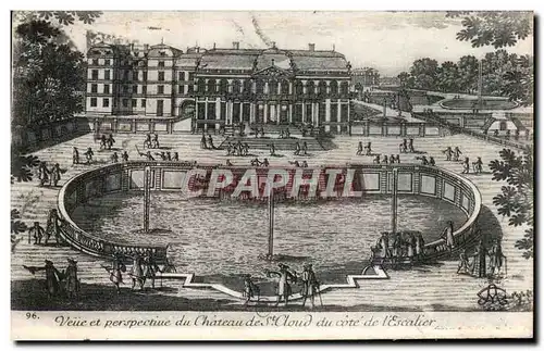 Cartes postales Vue Et Perspectiue Du Chateau De St Cloud Du Cote De l&#39Escalier