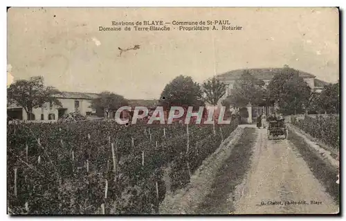 Cartes postales Environs de Blaye Commune de St -Paul Domaine de Terre Blanche Proprietaire A Roturier Automobil