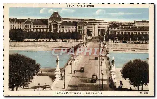 Cartes postales Lyon Artistique Pont de l&#39Universite Les Facultes