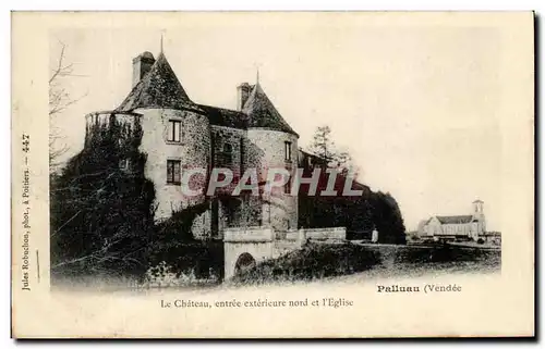 Cartes postales Palluau Le Chateau Entree Exterieure Nord et l'Eglise