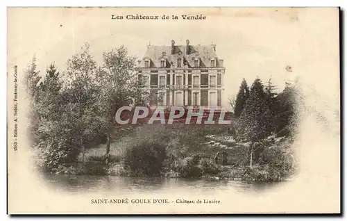 Cartes postales Les Chateaux de la Vendee Saint Andre D&#39ole Chateau de Liniere