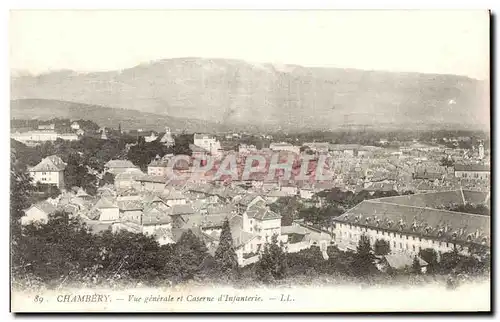 Cartes postales Chamberry Vue Generale et Caserne d&#39Infanterie Militaria