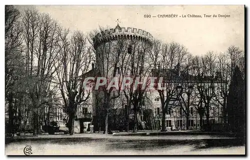 Cartes postales Chambery Le Chateau Tour du Donjon