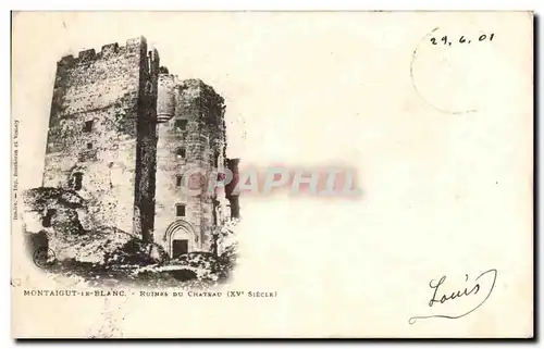 Cartes postales Montaigut le Blanc Ruines Du Chateau