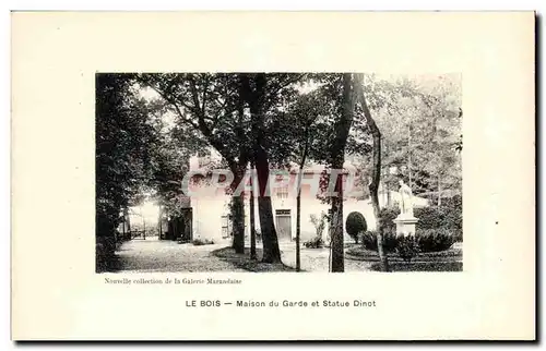 Cartes postales Le Bois Maison du Garde et Statue Dinot