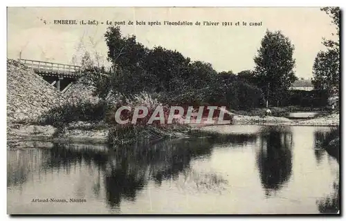 Cartes postales Embreil Le pont de bois apres l&#39inondation de l&#39hiver 1911 et le canal