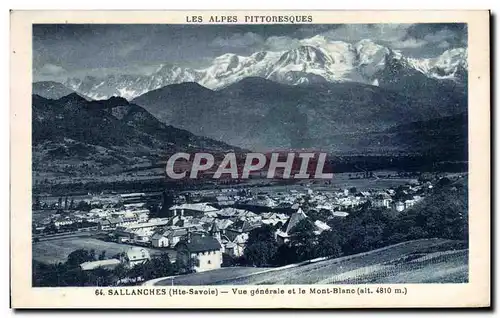 Ansichtskarte AK Les Alpes Pittoresques Sallanches Vue generale et le Mont Blanc
