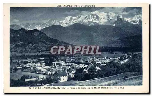 Cartes postales Les Alpes Pittoresques Sallanches Vue generale et le Mont Blanc