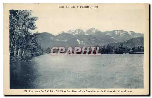 Ansichtskarte AK Les Alpes Pittoresques Environs de Sallanches lac Central de cavettar et la chaled du Mont Blanc