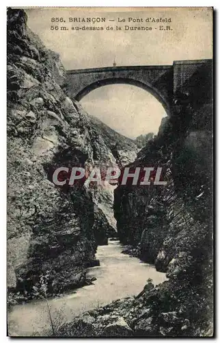 Cartes postales Briancon Le Pont d&#39Asfeld au dessus de la Durance