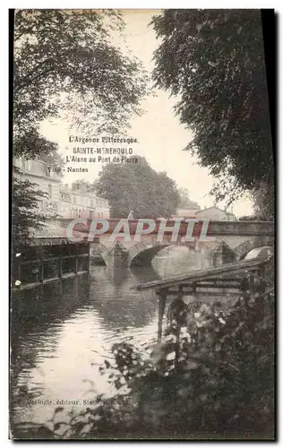 Cartes postales Sainte Menehould L'Aisne au pont de Pierre Lavoir