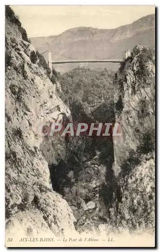 Cartes postales Aix Les Bains Le Pont de L&#39Abine