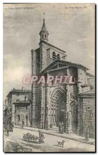 Cartes postales Vieux Saint Etienne La Grand Eglise