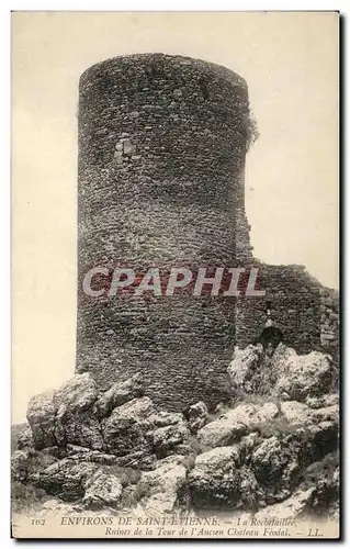 Ansichtskarte AK Environs de Saint Etienne La Rochetaillee Ruines de la Tour de l&#39Ancien Chateau Feodal