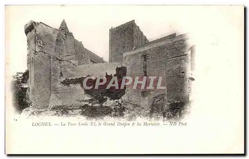 Cartes postales Loches La Tour Louis LeGrand Donjonles Marlelets